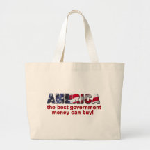 America - The Best Government Money can Buy Tote Bags