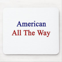 American All The Way Mouse Pad
