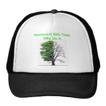American_Chestnut_Tree, Homework Kills Trees.Wh... Trucker Hat