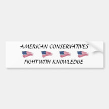 American Conservatives Fight with Knowledge Bumper Stickers