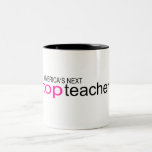 Americas Next Top Teacher Mugs