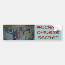ancient Chinese secret bumper sticker