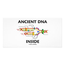 Ancient DNA Inside (DNA Replication Humour) Picture Card