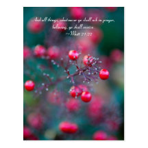 And all things, whatsoever ye shall ask in prayer, postcards