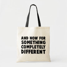 And Now Something Canvas Bags