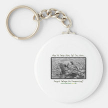 And To Think Folks Call This Work Keychains