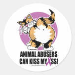 Animal Abusers Can Kiss My Ass Cat Sticker