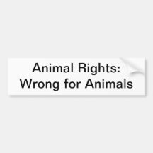 Animal Rights: Wrong Bumper Stickers
