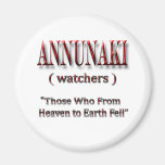 Annunaki Those Who From Heaven to Earth Fell2 Fridge Magnet