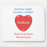 Another night another delight Anthony w.o racecars Mousepad
