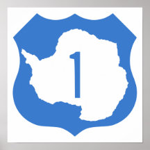 Antarctica Route 1 Highway Sign Print
