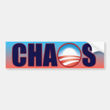 Anti Barack Obama Chaos Bumper Sticker