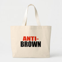 ANTI-JERRY BROWN TOTE BAG