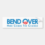 Anti-Obama - Bend Over for change Bumper Sticker
