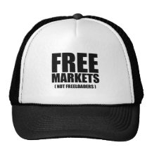 Anti-Obama - Free Markets not Freeloaders T-SHIRT Hat