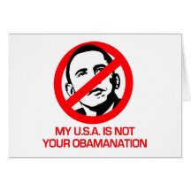 Anti-Obama - Not your Obamanation Card