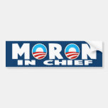 Anti Obama Obama's a moron Bumper Sticker