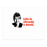 ANTI-PALIN / Life is already a bitch Post Cards