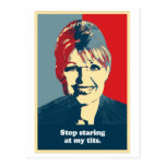 Anti-Palin -   Stop staring at my tits Post Cards
