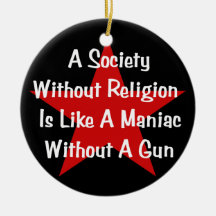 Anti-Religion Quote Ornaments