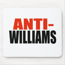 ANTI-WILLIAMS MOUSEPADS
