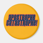 Apostrophe Catastrophe! Magnets