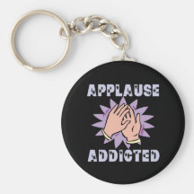 Applause Addicted Keychain
