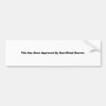Approved By... Bumper Stickers