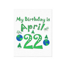 April 22nd Earth Day Birthday Gallery Wrapped Canvas