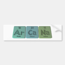 Arcana-Ar-Ca-Na-Argon-Calcium-Sodium Bumper Sticker