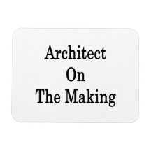 Architect On The Making Magnet