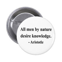 Aristotle Quote 6a Pinback Button