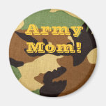 Army Mum! Magnet