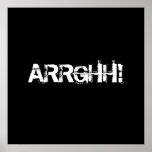 ARRGHH!  Pirate Shout / Scream. Black Poster