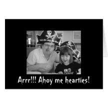 Arrr!!! Ahoy me hearties! Card