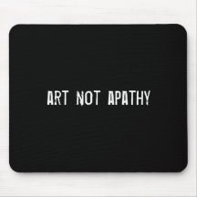 art not apathy mousemats