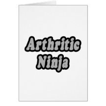 Arthritic Ninja Cards