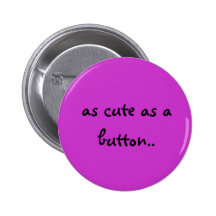 as cute as a button..