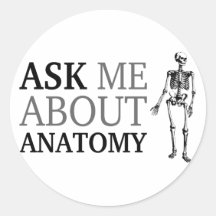 Ask me about Anatomy Sticker