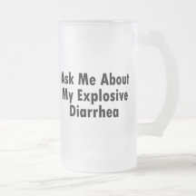 Ask Me About My Explosive Diarrhoea Mug