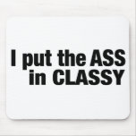 Ass In Classy Mousemats
