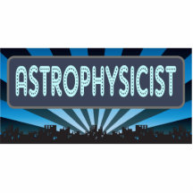 Astrophysicist Marquee Acrylic Cut Out