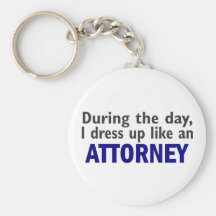 Attorney During The Day Key Chain