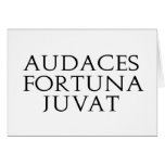 Audaces Fortuna Juvat Greeting Card