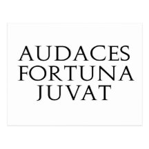 Audaces Fortuna Juvat Post Card