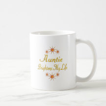 Auntie Brightens My Life Coffee Mugs