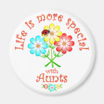 Aunts are Special Fridge Magnets