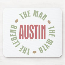 Austin the Man the Myth the Legend Mouse Pad