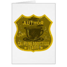 Author Caffeine Addiction League Greeting Card