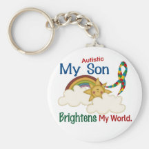 Autism BRIGHTENS MY WORLD 1 Son Key Chains